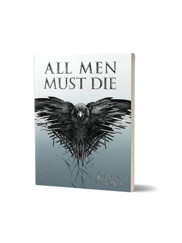 All Men Must Die - Game Of Thrones Official Notebook