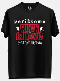 Rock Is Not Dead - Parikrama Official T-shirt