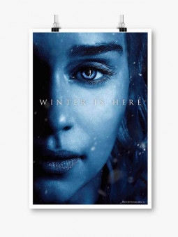 Daenerys Targaryen: Winter Is Here - Game Of Thrones Official Poster
