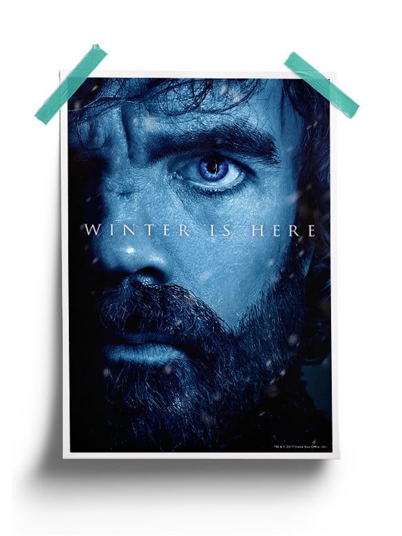 Tyrion Lannister: Winter Is Here - Game Of Thrones Official Poster