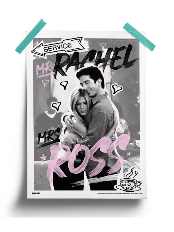 Mr. Rachel & Mrs. Ross - Friends Official Poster
