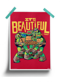 Pizza Is Beautiful - TMNT Official Poster