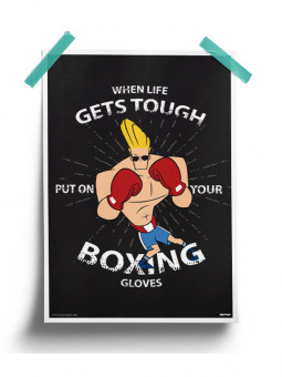 When Life Gets Tough - Johnny Bravo Official Poster