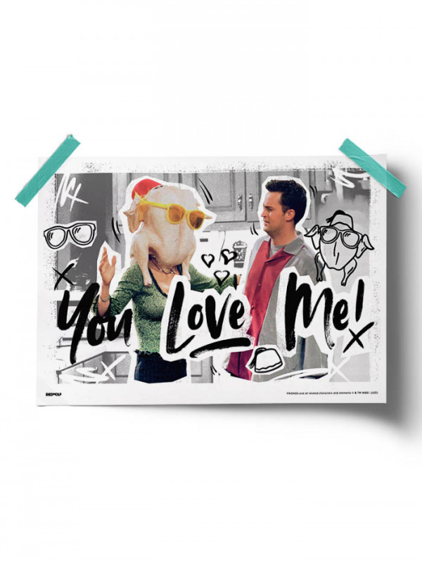 You Love Me - Friends Official Poster