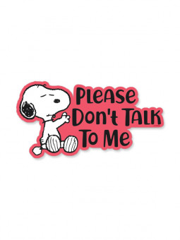 Don't Talk To Me - Peanuts Official Sticker