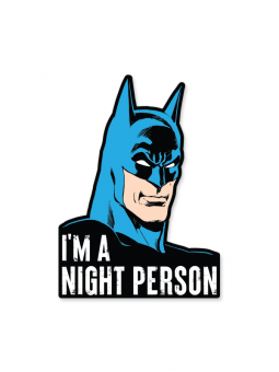 I'm A Night Person - Batman Official Sticker