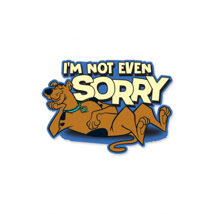 I'm Not Even Sorry - Scooby Doo Official Sticker