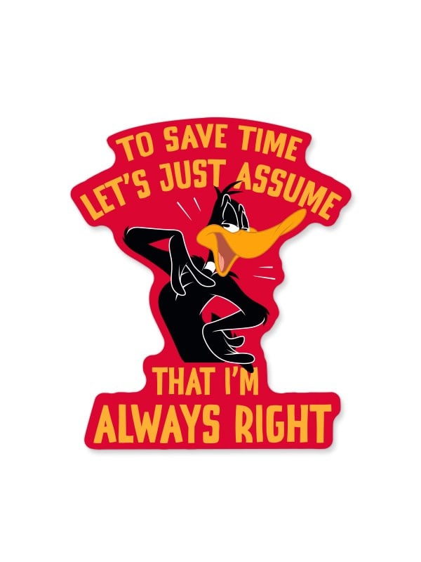 I'm Always Right - Looney Tunes Official Sticker