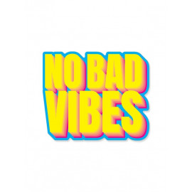 No Bad Vibes - Sticker