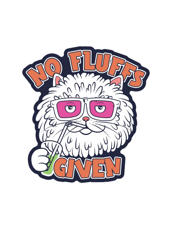 No Fluffs Given - Sticker