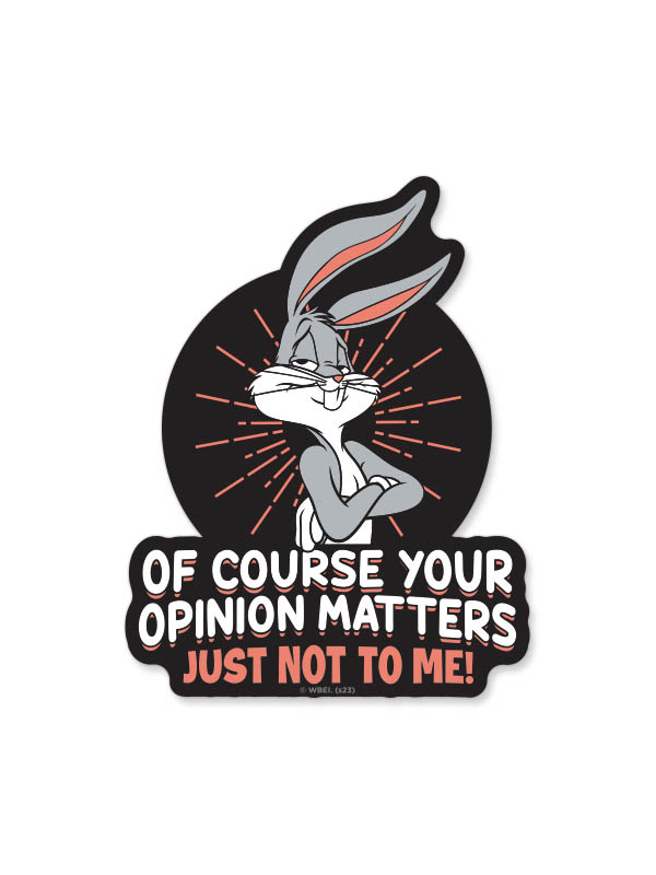 Opinion Matters - Bugs Bunny Official Sticker