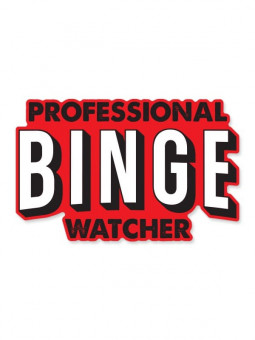 Professional Binge Watcher - Sticker