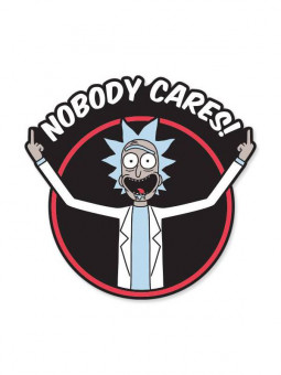Rick: Nobody Cares - Rick And Morty Official Sticker