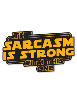 Sarcasm Is Strong - Sticker