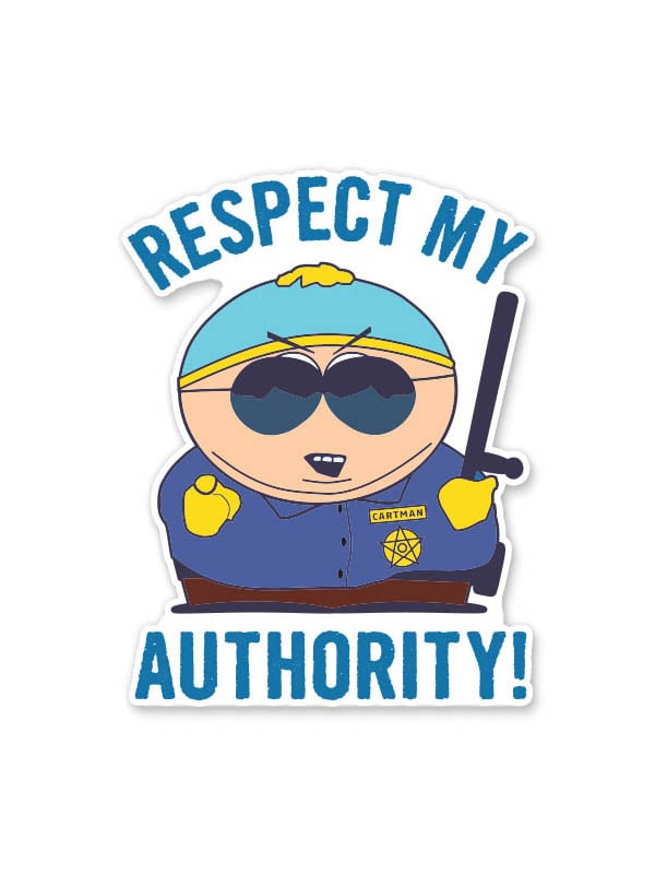Respect My Authority - South Park Official Sticker