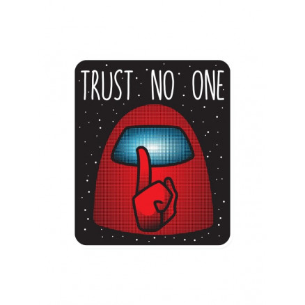 Trust No One - Sticker