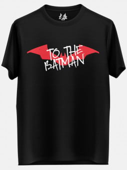 To The Batman - Batman Official T-shirt