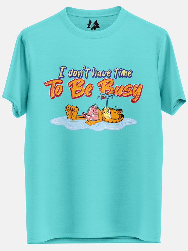 I Don't Have Time - Garfield Official T-shirt