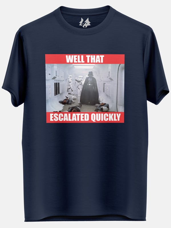 Well That Escalated Quickly - Star Wars Official T-shirt