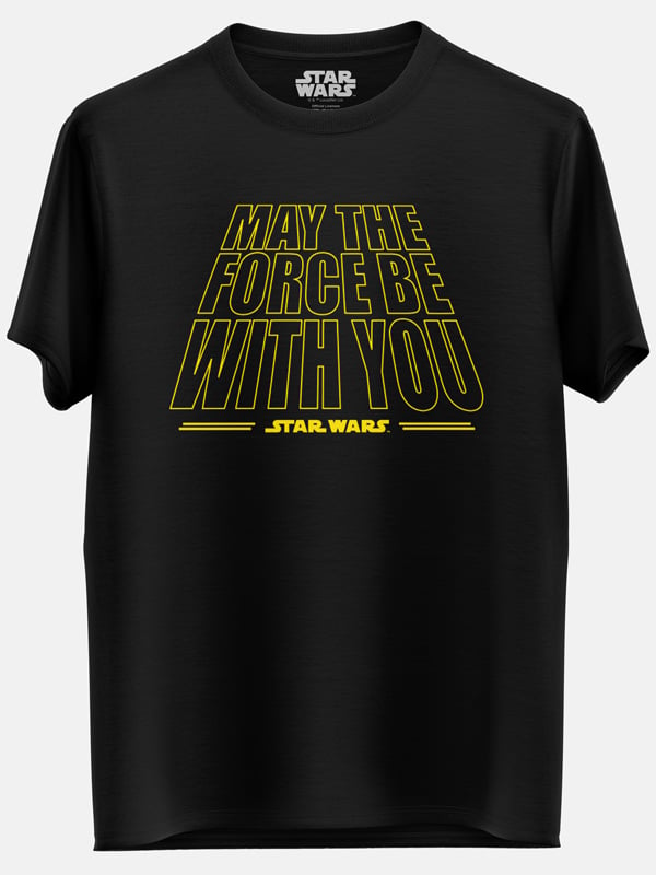 May The Force Be With You - Star Wars Official T-shirt