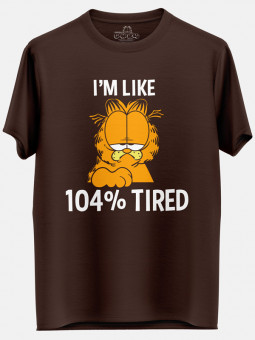 I'm Like 104% Tired - Garfield Official T-shirt