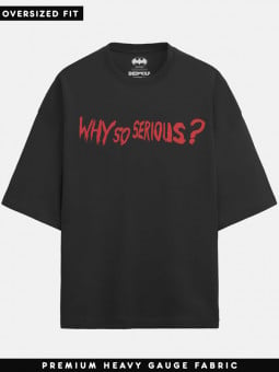 Why So Serious - Joker Official Oversized T-shirt