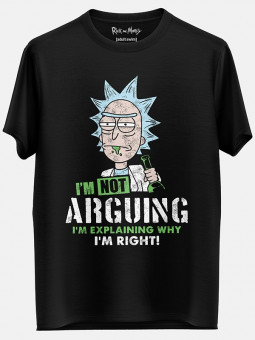 I'm Not Arguing - Rick And Morty Official T-shirt