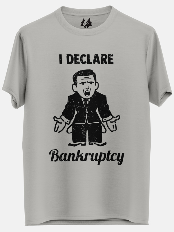 I Declare Bankruptcy