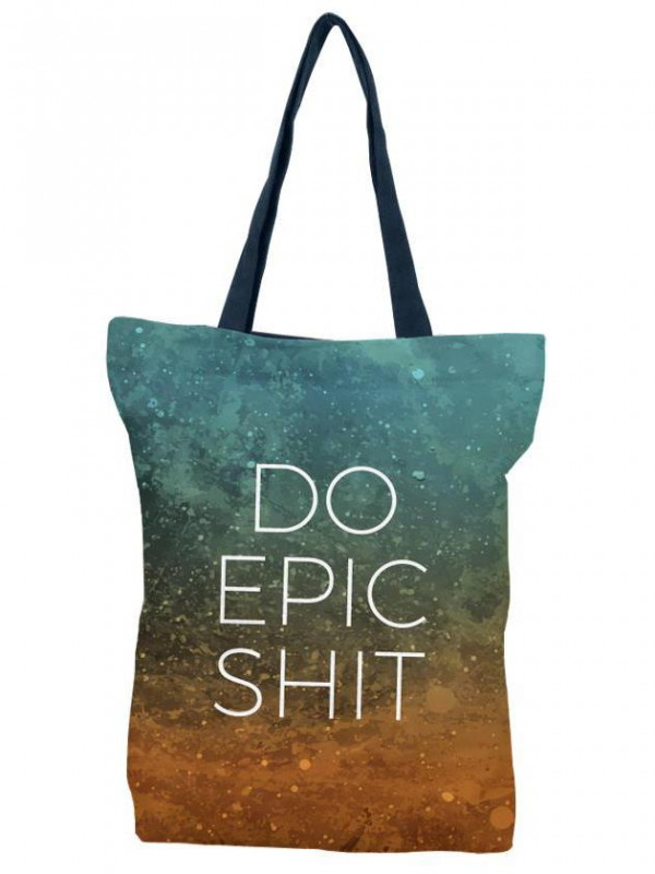 Do Epic Shit - Tote Bag