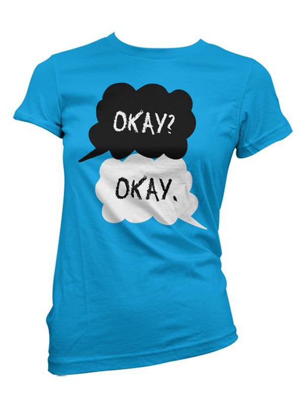 The Fault In Our Stars - Okay Okay Women's T-shirt