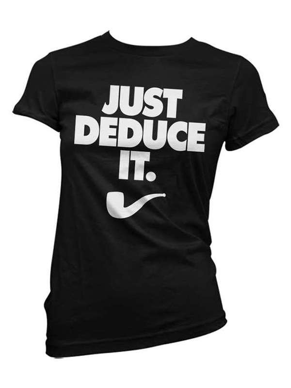 Just Deduce It - Women's T-Shirt