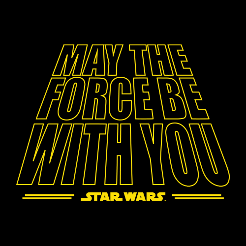 May the force be with you