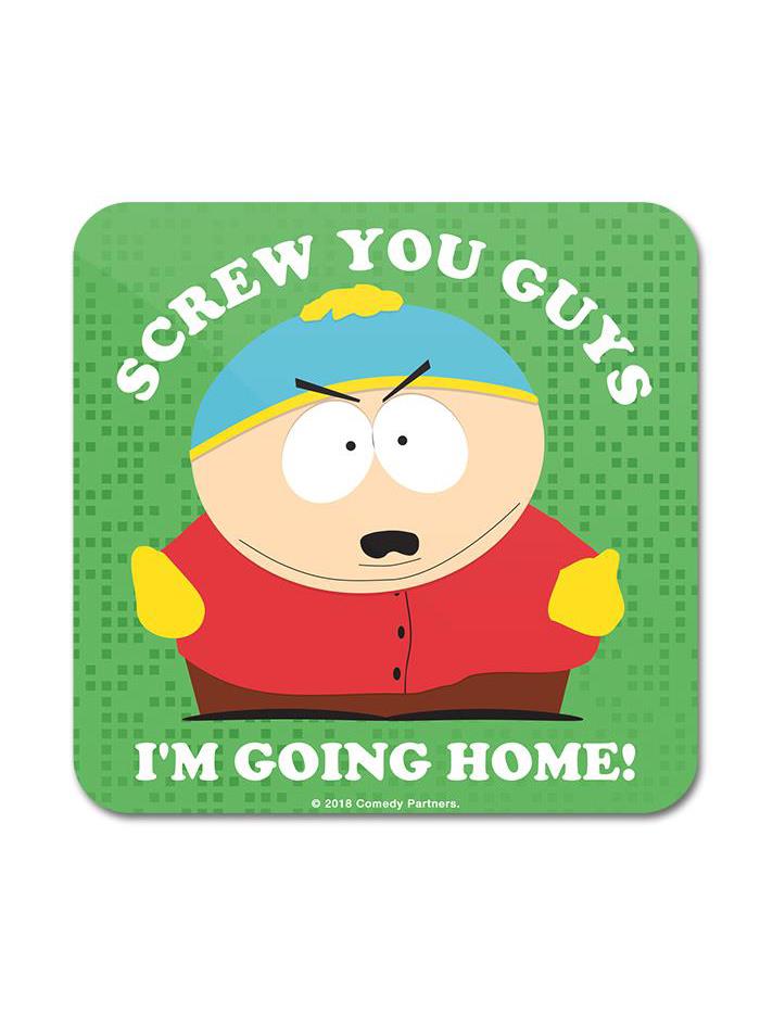 Screw You Guys I M Going Home Official South Park Coasters Redwolf