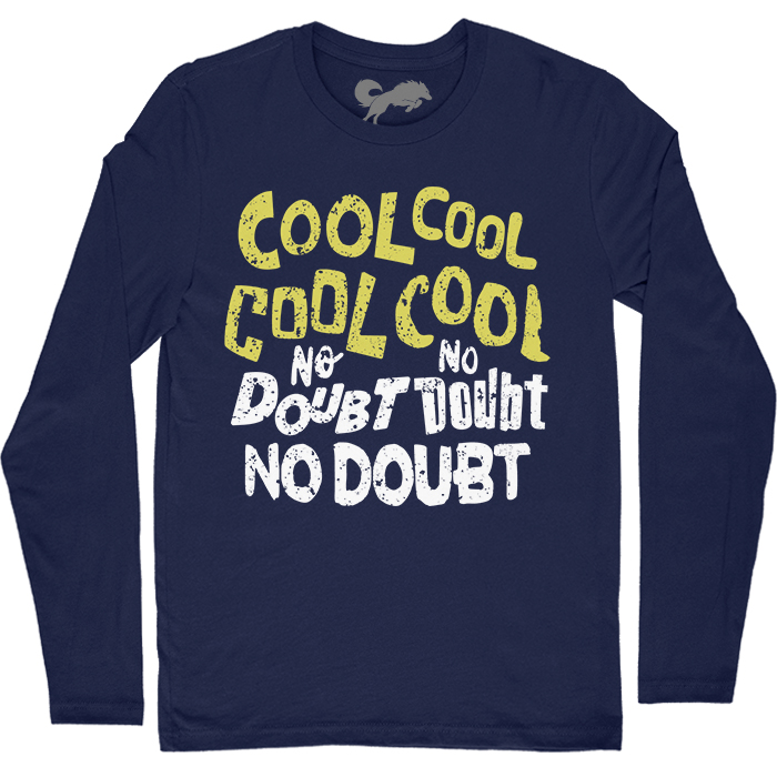 Redwolf – Cool Cool No Doubt No Doubt – Full Sleeve T-shirt-S